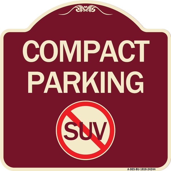 Signmission Compact Parking With No SUV Symbol Heavy-Gauge Aluminum Architectural Sign, 18" x 18", BU-1818-24244 A-DES-BU-1818-24244 - main